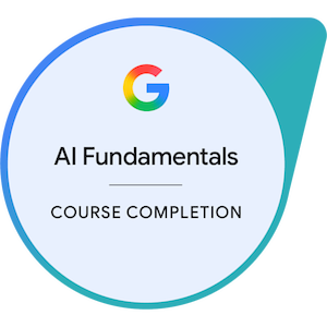 Google AI Fundamentals badge